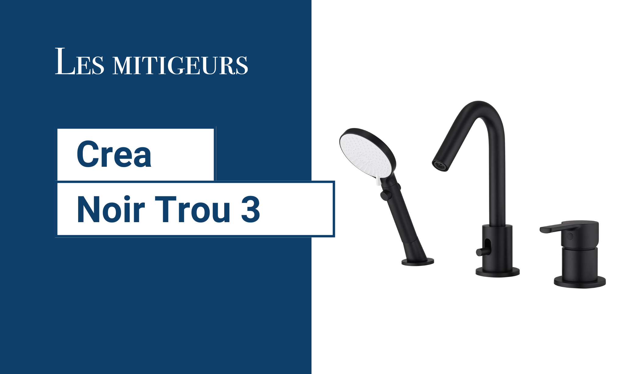 Avis CREA Robinet Baignoire 3 Trous noir
