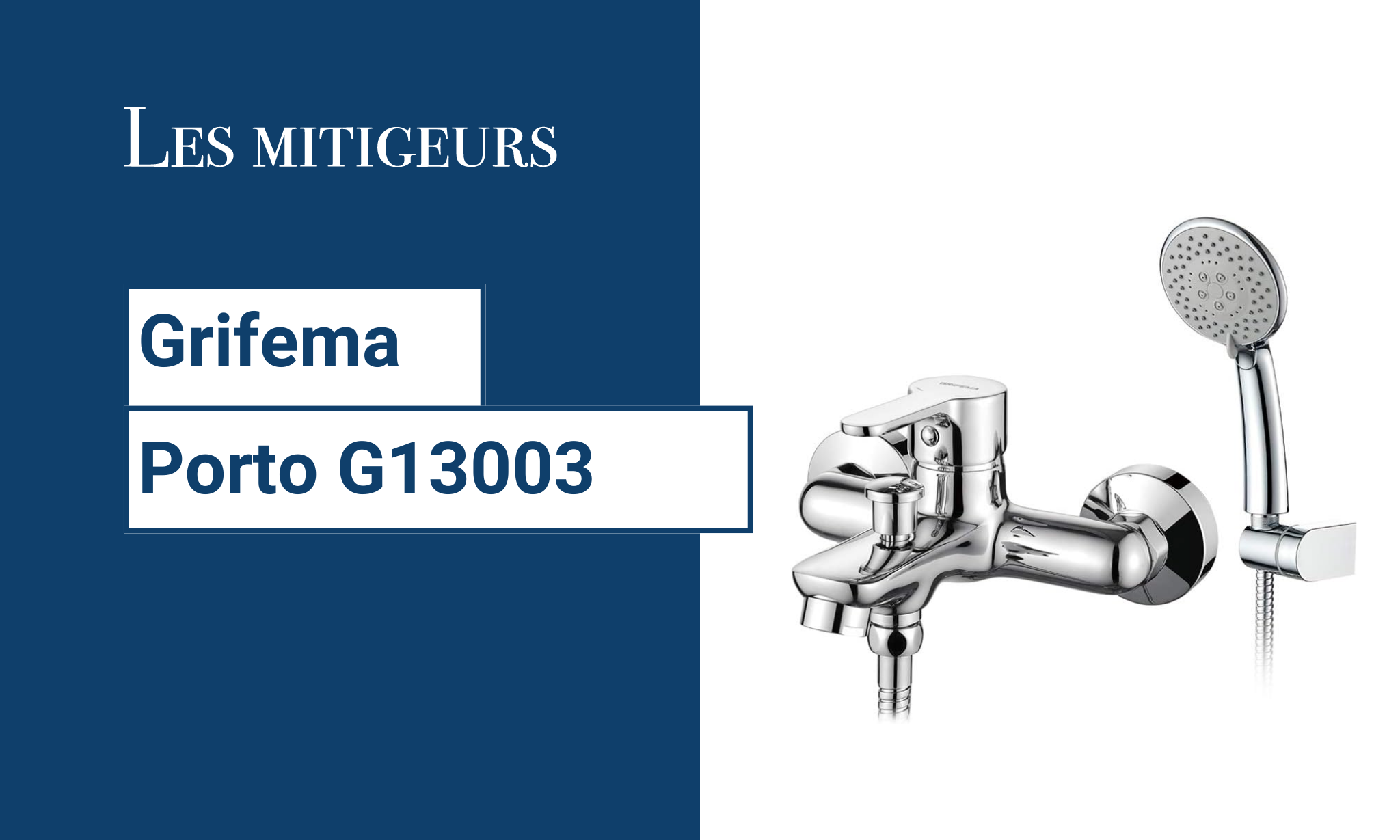 Avis GRIFEMA PORTO-G13003 Mitigeur de Baignoire